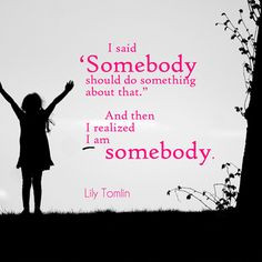 ... quotes 12 quotes lilies tomlin quotes awesome quotes motivation quotes