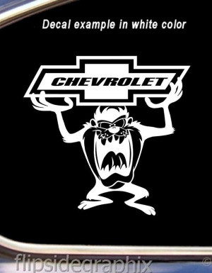 Chevy Sayings Good Cartoon taz devil chevy 8 inch