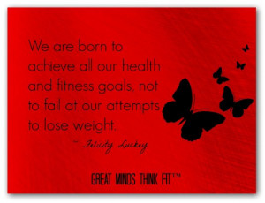 ... health and fitness goals, not to fail at my attempts to lose weight