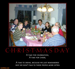 christmas day christmas dinner damn people pzy demotivational posters ...