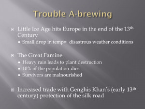Little Ice Age hits Europe in the end of the 13 th Century Small ...