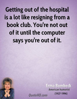 Erma Bombeck Medical Quotes