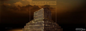 Cyrus The Great Quotes 6. the great cyrus