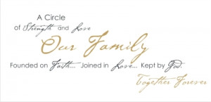 circle of strength and love our family founded on faith joined in love ...