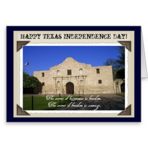Texas Independence Day-The Alamo with Quote Greeting Cards