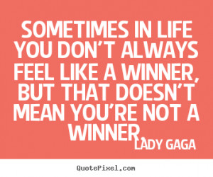 ... lady gaga more success quotes motivational quotes inspirational quotes