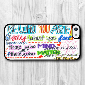 Be-Who-You-Are-Dr-Seuss-Quote-Protective-Cover-Case-For-iPhone-5C-Hard ...