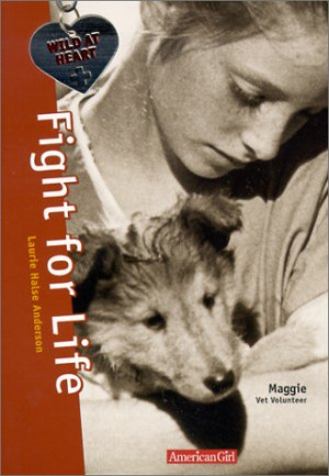 Wild At Heart Book Quotes Fight for life (vet volunteers