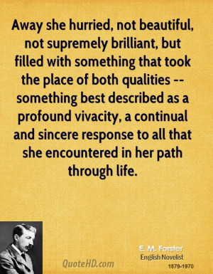 ... vivacity, a continual and sincere response to all that she encountered