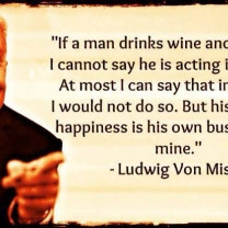 Ludwig Von Mises Quote On The Pursuit Of Happiness