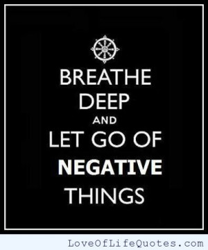 Breathe-deep-and-let-go-of-negative-things.jpg