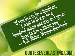 If you live to be a hundred, I want to live to be a hundred minus ...