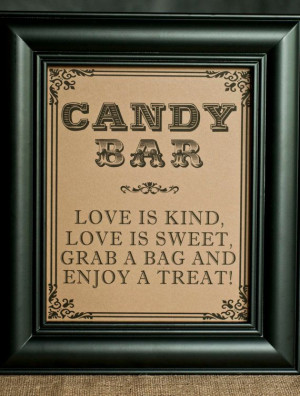 INSTANT DOWNLOAD - 8 x 10 Candy Bar Wedding sign - Love is Kind, Love ...