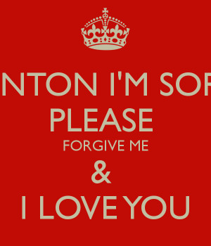 clinton-im-sorry-please-forgive-me-i-love-you-1.png