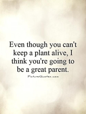 Parenting Quotes Parent Quotes Plant Quotes