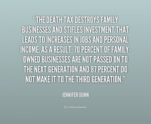 File Name : quote-Jennifer-Dunn-the-death-tax-destroys-family ...