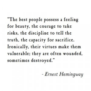Ernest Hemingway Words of absolute truth