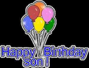 Happy Birthday Son Comments, Images, Graphics, Pictures for Facebook