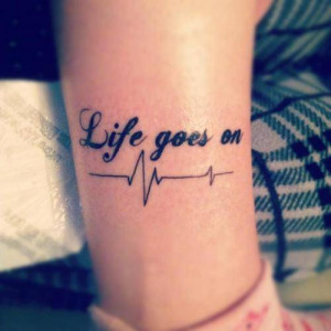 Tatuagem Delicada Frases - A vida continua