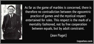 More Jean Piaget Quotes