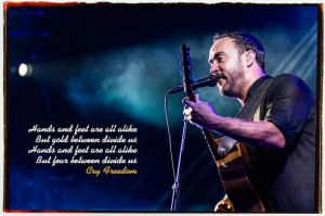 Cry Freedom ~ Dave Matthews Band