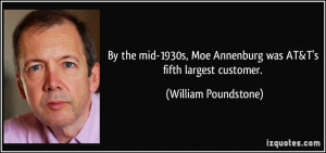 By the mid-1930s, Moe Annenburg was AT&T's fifth largest customer ...