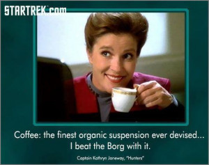 Well at least we know she changes to tea, thanks to Admiral Janeway in ...