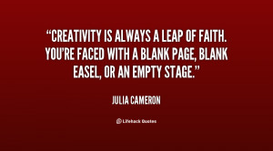 quote-Julia-Cameron-creativity-is-always-a-leap-of-faith-127936.png