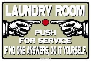Details about Laundry Room service sign *funny* humor joke *NEW*