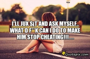 Cheating Quotes For Him Tumblr Download this quote posted by: