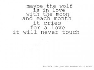maybe the wolf is in love with the MΘΘΩ and each month it cries for ...