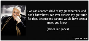 quote-i-was-an-adopted-child-of-my-grandparents-and-i-don-t-know-how-i ...