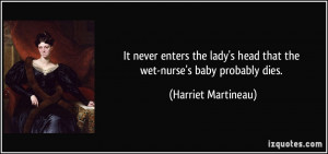 It never enters the lady's head that the wet-nurse's baby probably ...