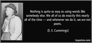nothing is quite as easy as using words like somebody else. We all of ...