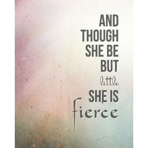 Printable Quote Art - And Though She Be But Little - 8x10 - Instant ...