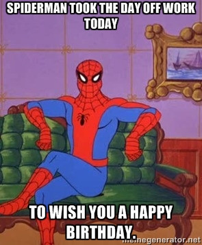Happy Birthday Spider Man Meme
