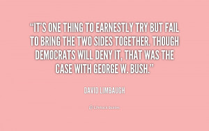 quote David Limbaugh its one thing to earnestly try but 197188 1 png