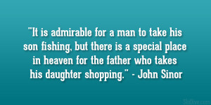 fathers day quote when a father gives to his son fathers and sons ...