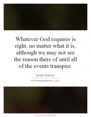 ... the reason there of until all of the events transpire Picture Quote #1
