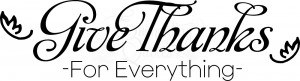 Kitchen Wall Quotes - Give Thanks In Everything