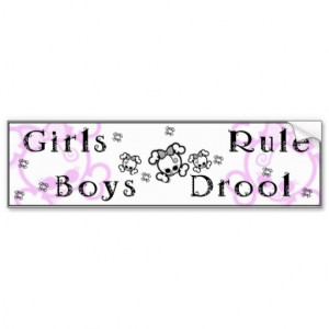 Girls Rule Boys Drool Bumper Stickers