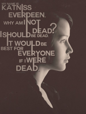 Favorite Mockingjay Quotes → Katniss