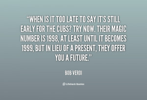 Bob Verdi Quotes