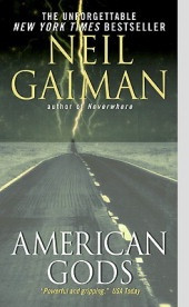 American Gods by Neil Gaiman. My two most favourite quotes from this ...