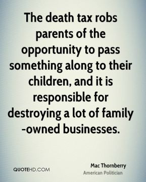 ... and it is responsible for destroying a lot of family-owned businesses