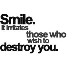 images of smiley quotes of amazing always smile it irritates those who ...