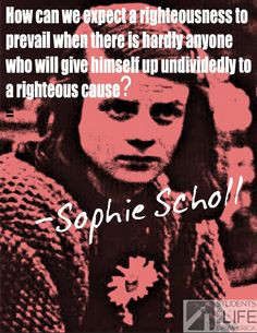 ... young women germany weiß rose a quotes weiss rose sophie scholl