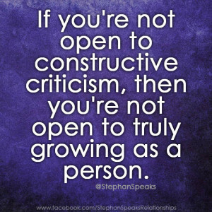 take note not all criticisms are destructive it s you re character ...