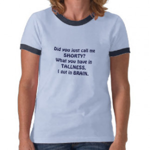 Funny Quotes For Tall People Shirts