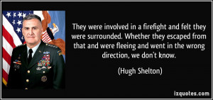 quote-they-were-involved-in-a-firefight-and-felt-they-were-surrounded ...